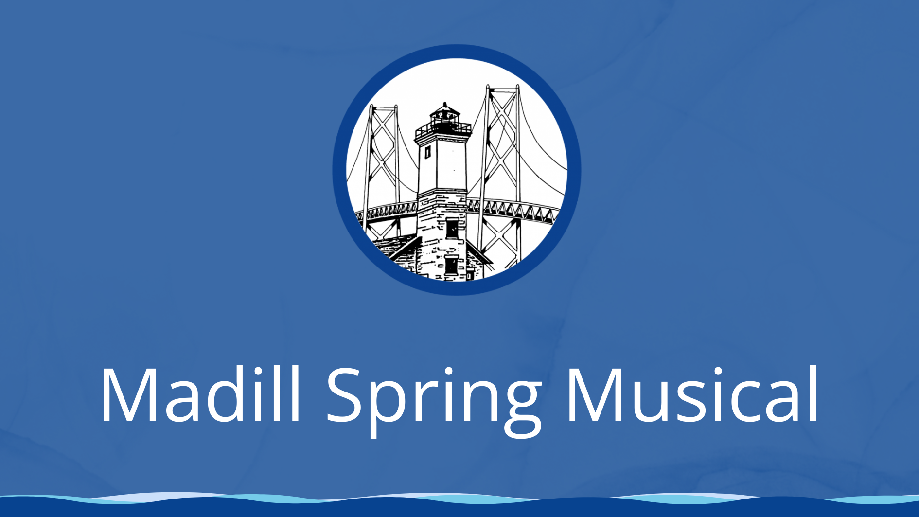 District logo with Madill Spring Musical